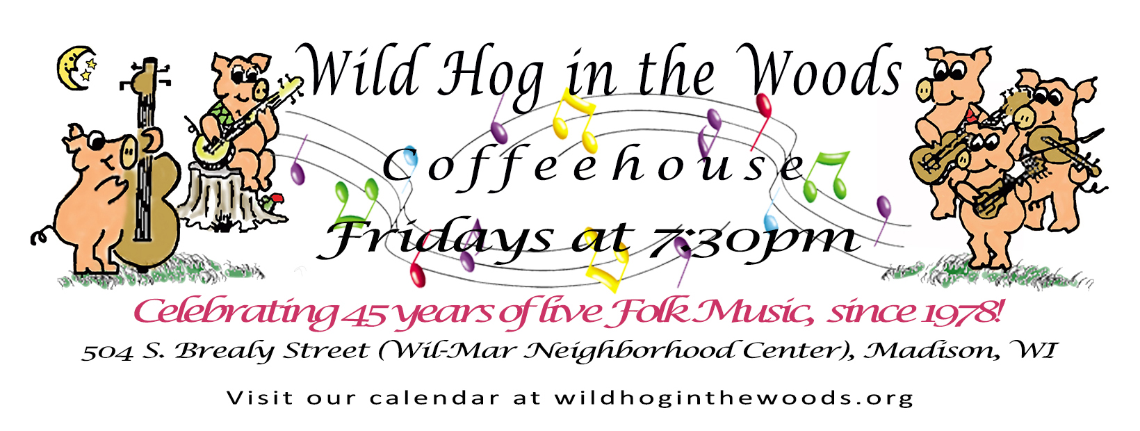 Welcome to the Wild Hog in the Woods Coffeehouse